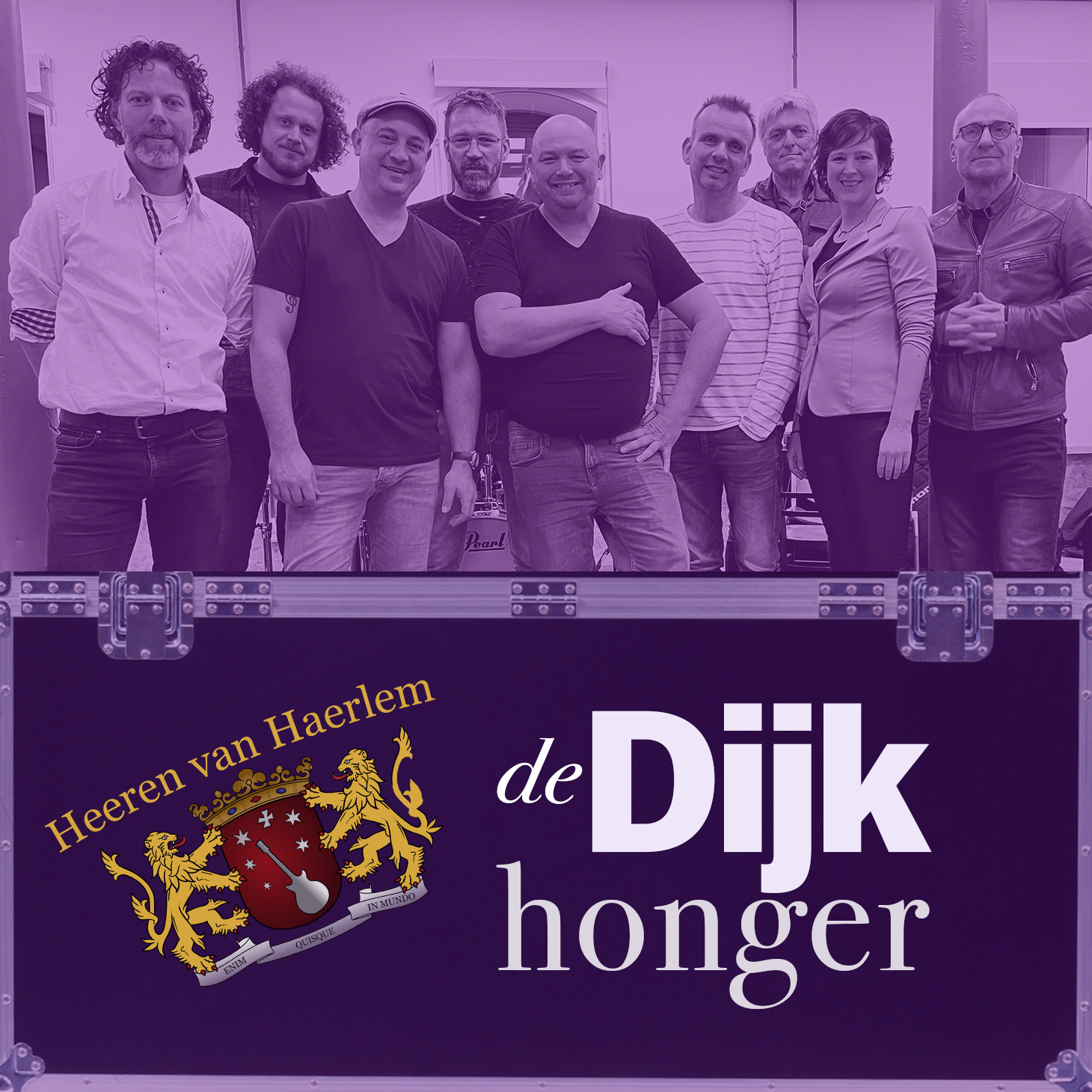 Dijkhonger – De Dijk tribute door De Heeren van Haerlem